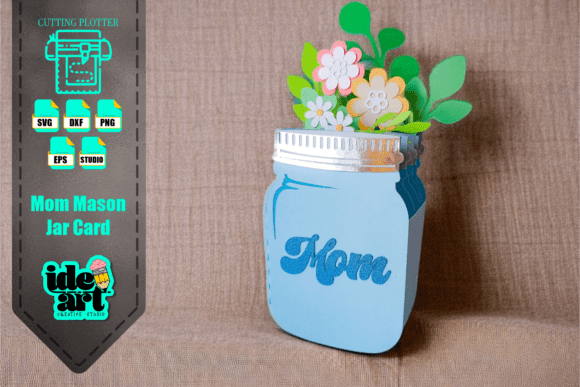 Mom Mason Jar Card: 3D SVG Paper Flowers Review